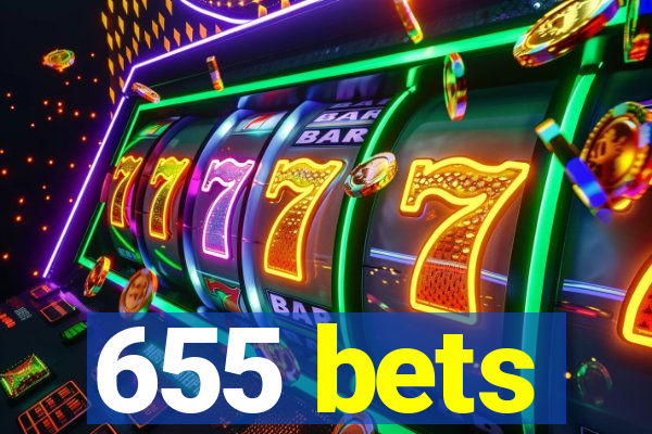 655 bets